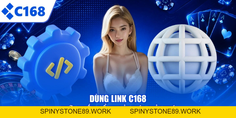Link C168 Mới Nhất - Truy Cập An Toàn, Không Lo Bị Chặn