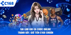 Kinh Nghiệm Cá Cược C168 - Bí quyết thắng lớn, Dễ làm chủ
