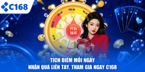 Khuyến Mãi C168 - Nhận Ngàn Ưu Đãi, Phần Thưởng Cực Khủng